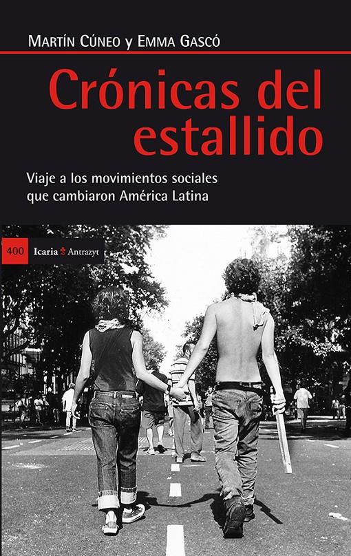 CRÓNICAS DEL ESTALLIDO | 9788498885552 | CÚNEO SCHLAEN, MARTÍN/GASCÓ FALQUE, EMMA | Galatea Llibres | Llibreria online de Reus, Tarragona | Comprar llibres en català i castellà online