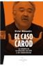 CASO CAROD, EL | 9788483302934 | ALEXANDRE, VICENTE | Galatea Llibres | Llibreria online de Reus, Tarragona | Comprar llibres en català i castellà online