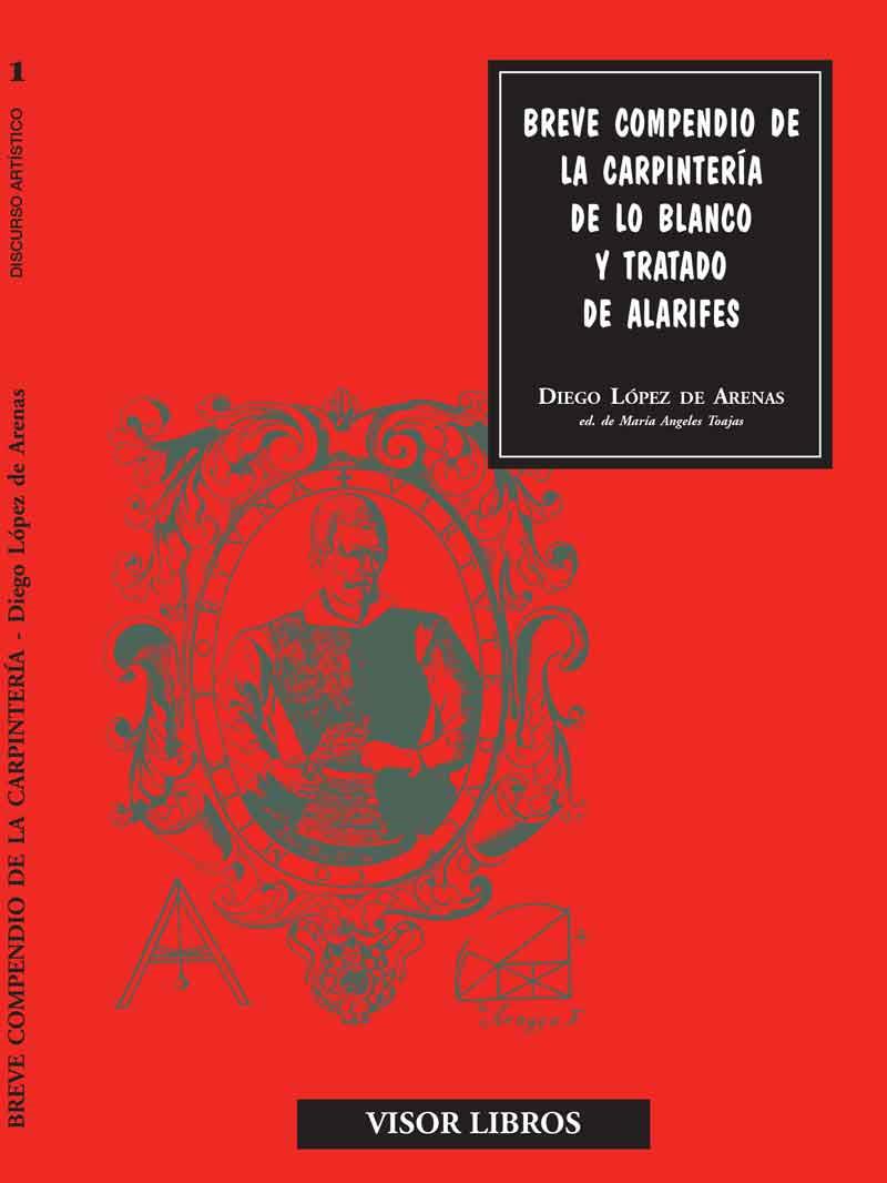 BREVE COMPENDIO DE LA CARPINTERIA DE LO BLANCO Y TRATADO DE | 9788475224985 | LOPEZ DE ARENAS, DIEGO | Galatea Llibres | Llibreria online de Reus, Tarragona | Comprar llibres en català i castellà online