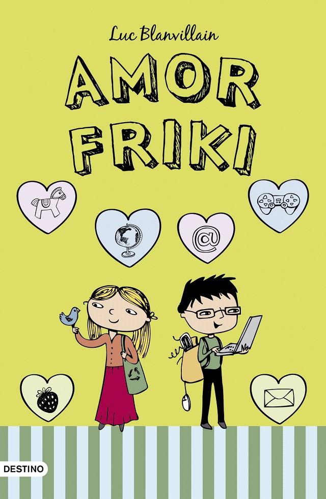 AMOR FRIKI | 9788408007449 | BLANVILLAIN, LUC | Galatea Llibres | Llibreria online de Reus, Tarragona | Comprar llibres en català i castellà online