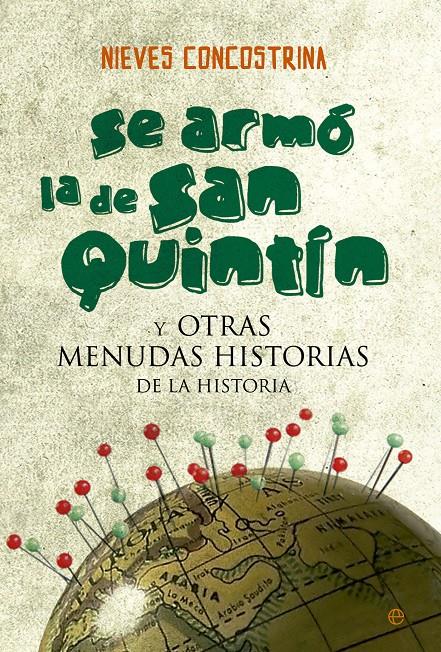 SE ARMÓ LA DE SAN QUINTÍN | 9788490602720 | CONCOSTRINA, NIEVES | Galatea Llibres | Llibreria online de Reus, Tarragona | Comprar llibres en català i castellà online