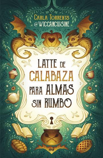 LATTE DE CALABAZA PARA ALMAS SIN RUMBO | 9788427053069 | TORRENTS, CARLA | Galatea Llibres | Llibreria online de Reus, Tarragona | Comprar llibres en català i castellà online