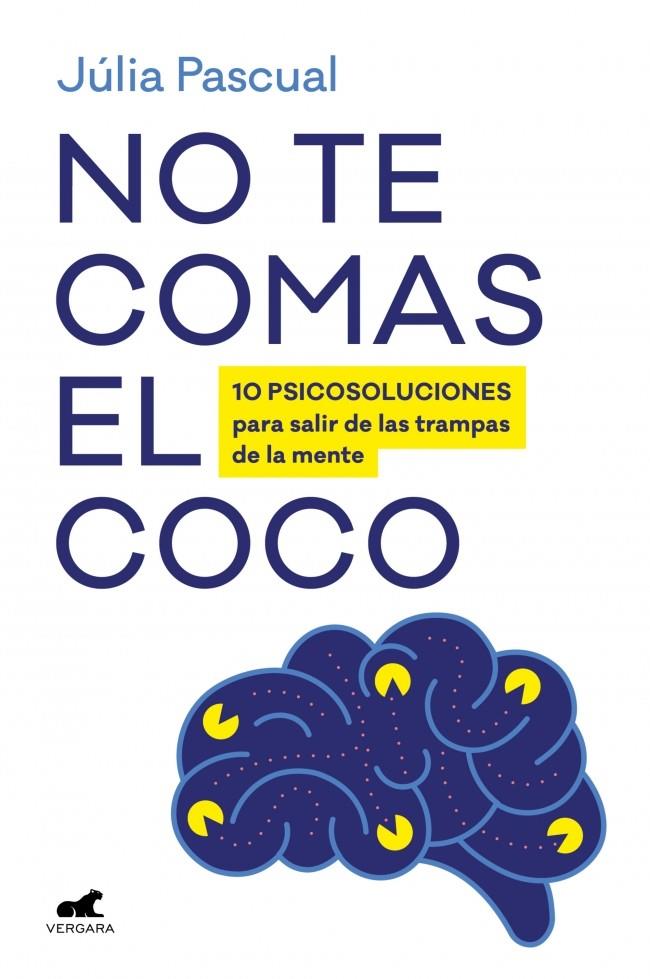 NO TE COMAS EL COCO | 9788419820686 | PASCUAL, JÚLIA | Galatea Llibres | Llibreria online de Reus, Tarragona | Comprar llibres en català i castellà online