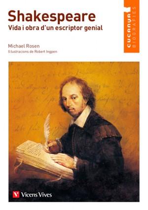 SHAKESPEARE VIDA I OBRA D'UN ESCRIPTOR GENIAL | 9788468240985 | ROSEN, MICHAEL | Galatea Llibres | Llibreria online de Reus, Tarragona | Comprar llibres en català i castellà online