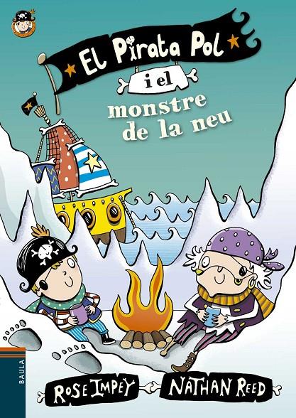 EL PIRATA POL I EL MONSTRE DE LA NEU | 9788447930005 | IMPEY, ROSE | Galatea Llibres | Librería online de Reus, Tarragona | Comprar libros en catalán y castellano online