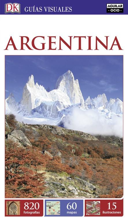 ARGENTINA GUÍA VISUAL 2016 | 9788403514645 | VARIOS AUTORES | Galatea Llibres | Llibreria online de Reus, Tarragona | Comprar llibres en català i castellà online