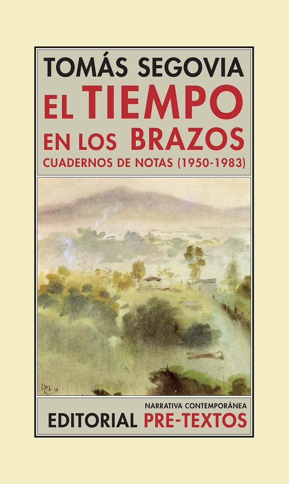 TIEMPO EN LOS BRAZOS,EL | 9788481919349 | SEGOVIA,TOMAS | Galatea Llibres | Llibreria online de Reus, Tarragona | Comprar llibres en català i castellà online