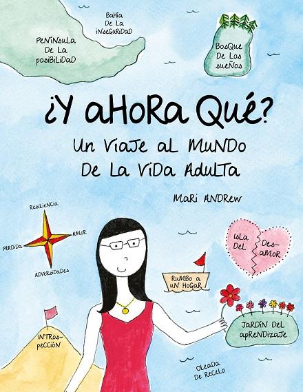 Y AHORA QUÉ? UN VIAJE AL MUNDO DE LA VIDA ADULTA | 9788416890835 | ANDREW, MARI | Galatea Llibres | Llibreria online de Reus, Tarragona | Comprar llibres en català i castellà online