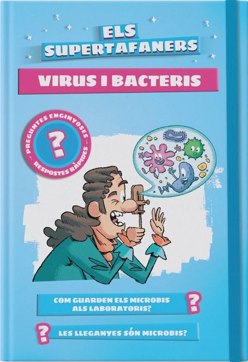 ELS SUPERTAFANERS VIRUS I BACTERIS | 9788499743523 | Galatea Llibres | Llibreria online de Reus, Tarragona | Comprar llibres en català i castellà online