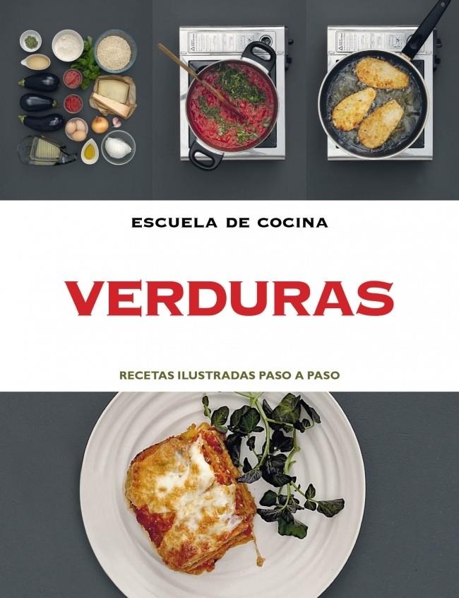 VERDURAS. ESCUELA DE COCINA | 9788415989042 | Galatea Llibres | Librería online de Reus, Tarragona | Comprar libros en catalán y castellano online