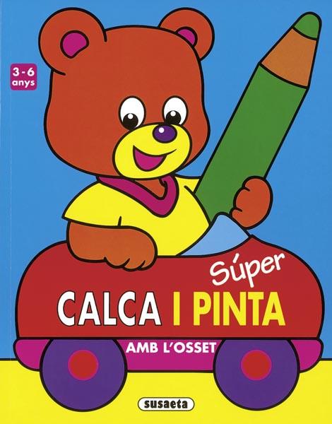 SUPER CALCA I PINTA AMB L'OSSET 3-6 ANYS | 9788430537310 | AAVV | Galatea Llibres | Llibreria online de Reus, Tarragona | Comprar llibres en català i castellà online