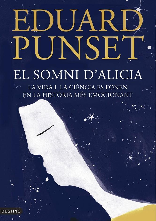 EL SOMNI D'ALICIA | 9788497102414 | PUNSET, EDUARD | Galatea Llibres | Llibreria online de Reus, Tarragona | Comprar llibres en català i castellà online