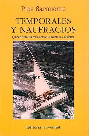 TEMPORALES Y NAUFRAGIOS | 9788426131386 | SARMIENTO, PIPE | Galatea Llibres | Librería online de Reus, Tarragona | Comprar libros en catalán y castellano online