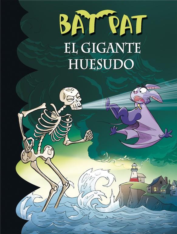 EL GIGANTE HUESUDO (BAT PAT, 34) | 9788490434369 | PAVANELLO, ROBERTO | Galatea Llibres | Llibreria online de Reus, Tarragona | Comprar llibres en català i castellà online