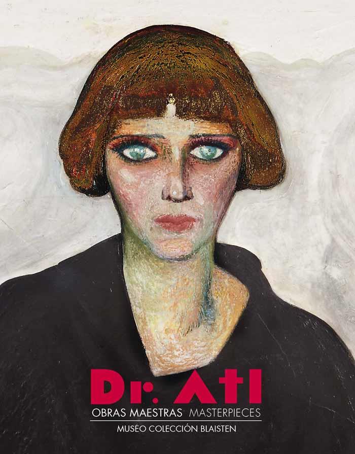 DR. ATL, OBRAS MAESTRAS | 9788493947804 | BLAISTEN, ANDRÉS/Y OTROS | Galatea Llibres | Llibreria online de Reus, Tarragona | Comprar llibres en català i castellà online