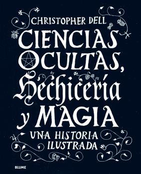 CIENCIAS OCULTAS, HECHICERÍA Y MAGIA | 9788498019506 | DELL, CHRISTOPHER | Galatea Llibres | Llibreria online de Reus, Tarragona | Comprar llibres en català i castellà online