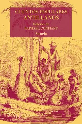 CUENTOS POPULARES ANTILLANOS | 9788417308162 | CONFIANT, RAPHAëL | Galatea Llibres | Llibreria online de Reus, Tarragona | Comprar llibres en català i castellà online