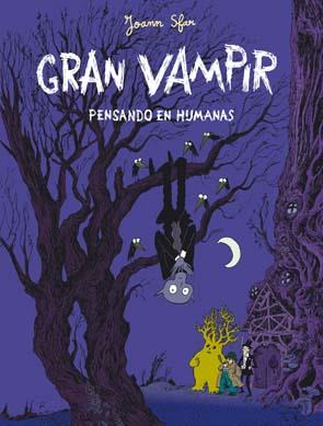 GRAN VAMPIR 2 PENSANDO EN HIJMANAS | 9788495634917 | SFAR, JOANN (1971- ) | Galatea Llibres | Llibreria online de Reus, Tarragona | Comprar llibres en català i castellà online