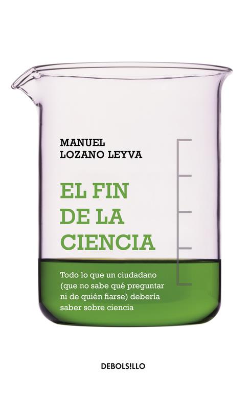 EL FIN DE LA CIENCIA | 9788490324509 | LOZANO LEYVA, MANUEL | Galatea Llibres | Llibreria online de Reus, Tarragona | Comprar llibres en català i castellà online