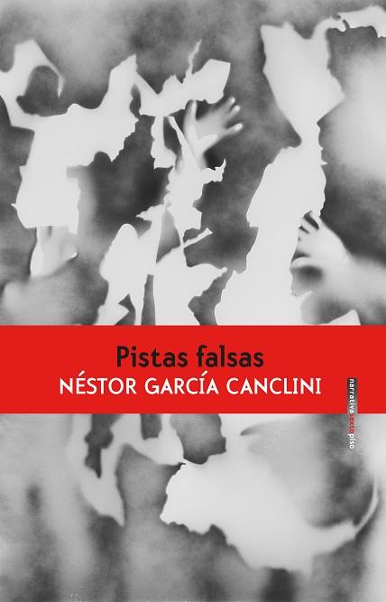 PISTAS FALSAS | 9788416677856 | GARCIA, NESTOR | Galatea Llibres | Llibreria online de Reus, Tarragona | Comprar llibres en català i castellà online