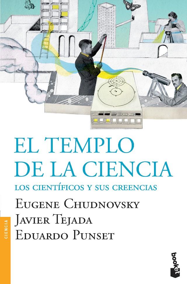 EL TEMPLO DE LA CIENCIA | 9788423324743 | CHUDNOVSKY, EUGENE/JAVIER TEJADA/EDUARDO PUNSET | Galatea Llibres | Llibreria online de Reus, Tarragona | Comprar llibres en català i castellà online
