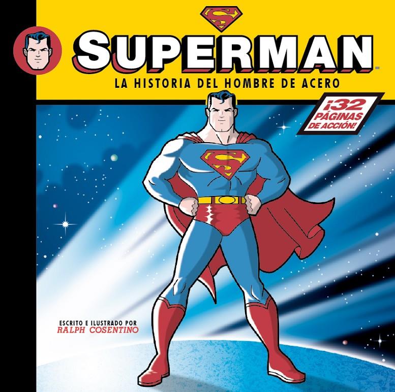 SUPERMAN LA HISTORIA DEL HOMBRE DE ACERO | 9788492534623 | COSENTINO, RALPH | Galatea Llibres | Llibreria online de Reus, Tarragona | Comprar llibres en català i castellà online