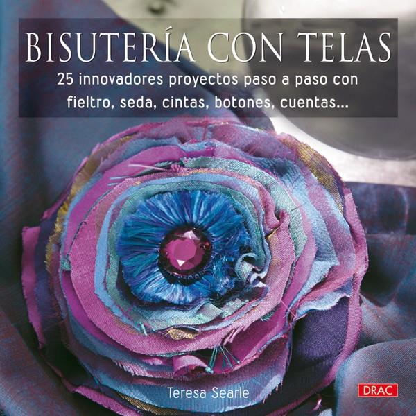 BISUTERIA CON TELAS | 9788498740639 | SEARLE, TERESA | Galatea Llibres | Llibreria online de Reus, Tarragona | Comprar llibres en català i castellà online