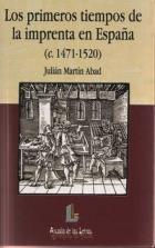 PRIMEROS TIEMPOS DE LA IMPRENTA EN ESPAÑA, LOS | 9788484830863 | MARTIN ABAD, JULIAN | Galatea Llibres | Librería online de Reus, Tarragona | Comprar libros en catalán y castellano online