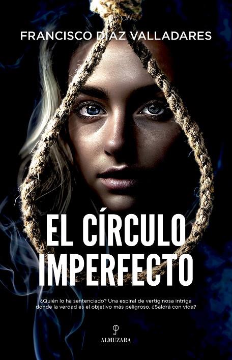 EL CÍRCULO IMPERFECTO | 9788411317900 | DÍAZ VALLADARES, FRANCISCO | Galatea Llibres | Llibreria online de Reus, Tarragona | Comprar llibres en català i castellà online