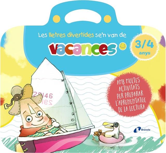 LES LLETRES DIVERTIDES SE'N VAN DE VACANCES. 3-4 ANYS | 9788413493992 | CARRIL MARTÍNEZ, ISABEL/RUBIO, EMMA | Galatea Llibres | Llibreria online de Reus, Tarragona | Comprar llibres en català i castellà online