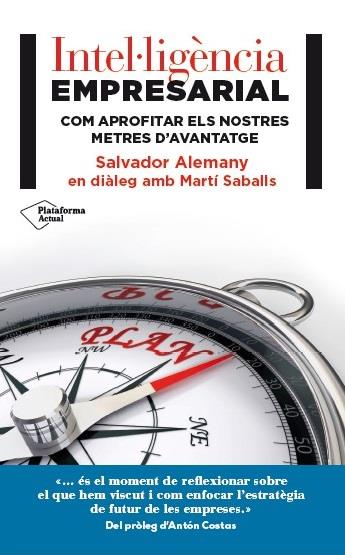 INTEL·LIGÈNCIA EMPRESARIAL | 9788416256990 | ALEMANY MAS, SALVADOR/SABALLS PONS, MARTÍ | Galatea Llibres | Llibreria online de Reus, Tarragona | Comprar llibres en català i castellà online