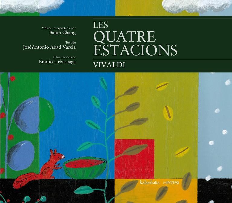 LES QUATRE ESTACIONS + CD (VIVALDI) | 9788415170143 | ABAD VARELA, JOSÉ ANTONIO | Galatea Llibres | Llibreria online de Reus, Tarragona | Comprar llibres en català i castellà online