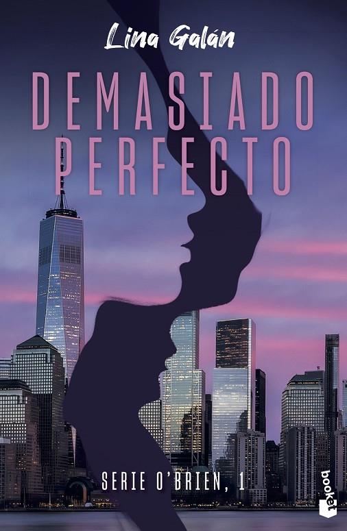 DEMASIADO PERFECTO | 9788408275640 | GALÁN, LINA | Galatea Llibres | Llibreria online de Reus, Tarragona | Comprar llibres en català i castellà online