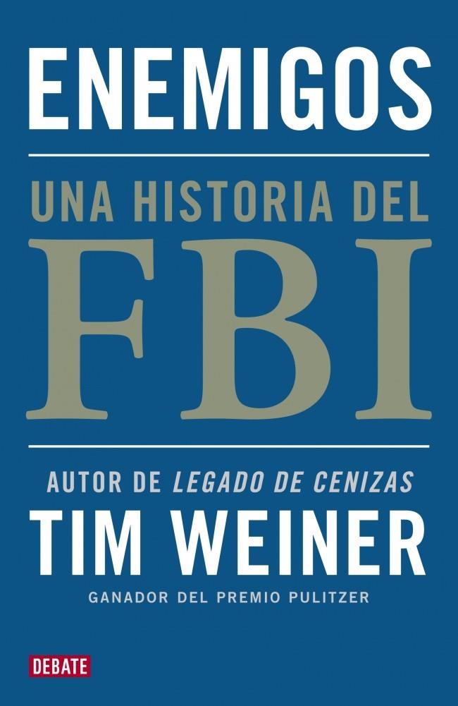 ENEMIGOS | 9788499921495 | WEINER,TIM | Galatea Llibres | Llibreria online de Reus, Tarragona | Comprar llibres en català i castellà online