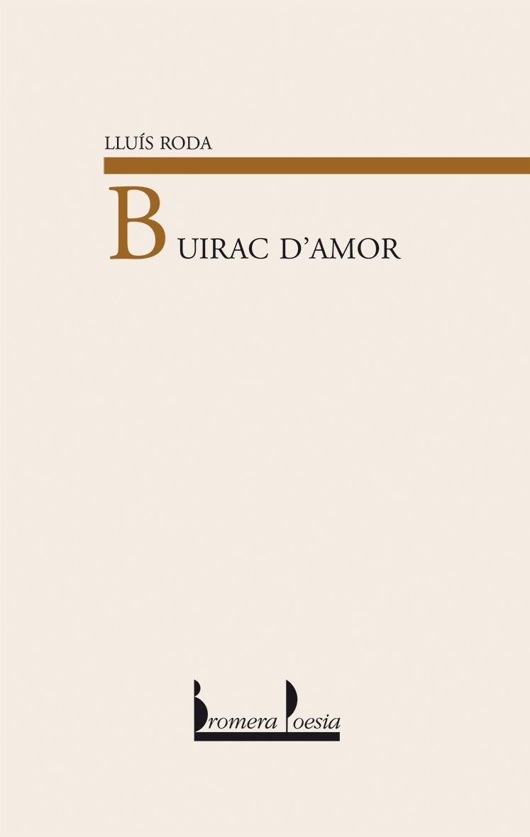 BURAC D`AMOR | 9788476603314 | RODA, LLUIS | Galatea Llibres | Librería online de Reus, Tarragona | Comprar libros en catalán y castellano online