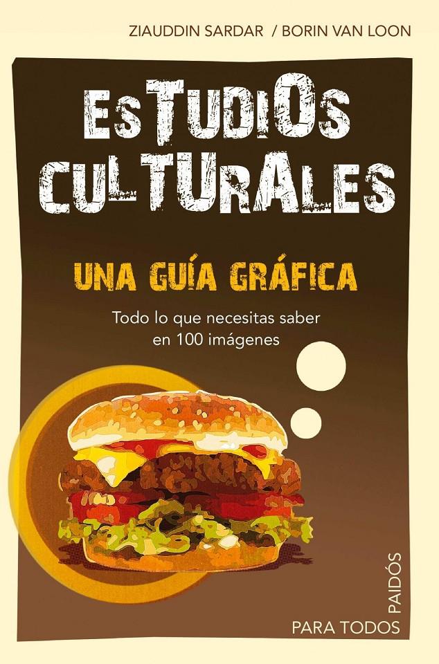 ESTUDIOS CULTURALES. UNA GUIA GRAFICA | 9788449324741 | SARDAR, ZIAUDDIN | Galatea Llibres | Librería online de Reus, Tarragona | Comprar libros en catalán y castellano online