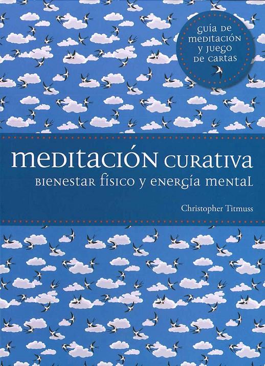 MEDITACIÓN CURATIVA | 9788475568911 | TIMUSS, CRISTOPHER | Galatea Llibres | Librería online de Reus, Tarragona | Comprar libros en catalán y castellano online