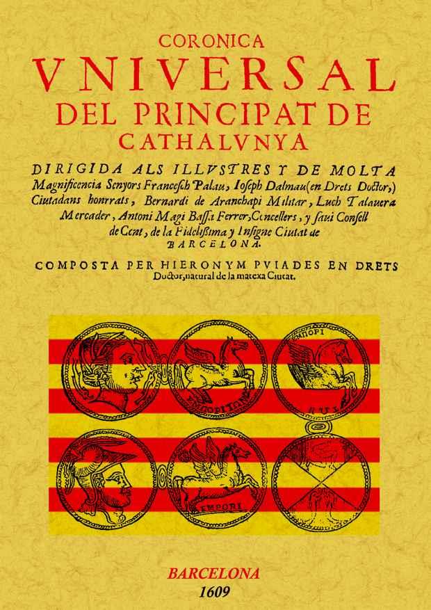 CORONICA UNIVERSAL DEL PRINCIPAT DE CATALUNYA | 9788497616485 | PUJADES, JERONI | Galatea Llibres | Llibreria online de Reus, Tarragona | Comprar llibres en català i castellà online