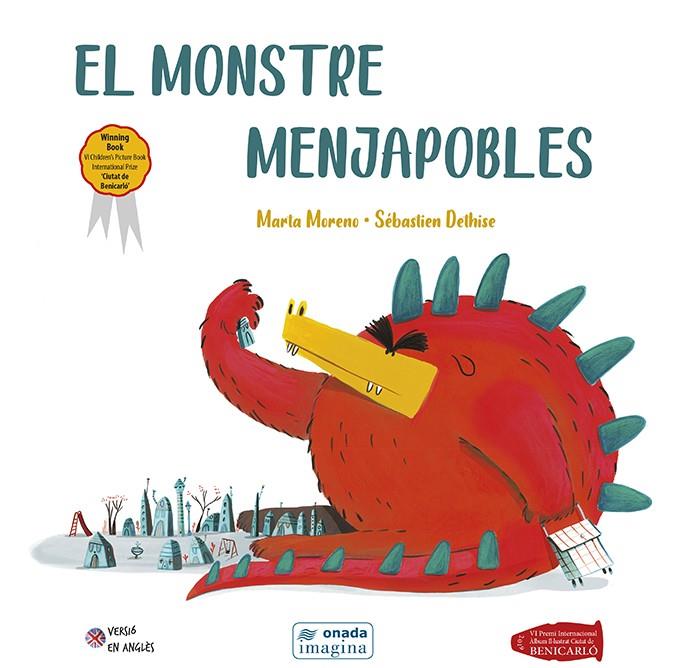 EL MONSTRE MENJAPOBLES | 9788417638627 | MORENO RÍOS, MARTA/DETHISE, SÉBASTIEN | Galatea Llibres | Llibreria online de Reus, Tarragona | Comprar llibres en català i castellà online