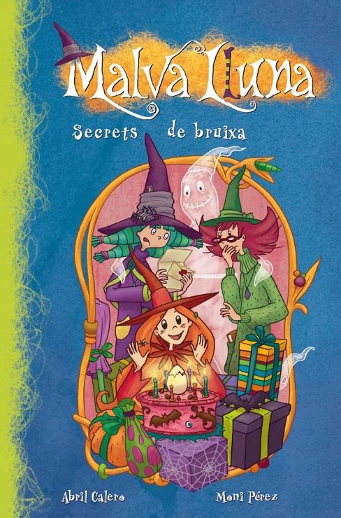 SECRETS DE BRUIXA. MALVA LLUNA 4 | 9788448833404 | DEL CASTILLO, E./PÉREZ, M. | Galatea Llibres | Librería online de Reus, Tarragona | Comprar libros en catalán y castellano online