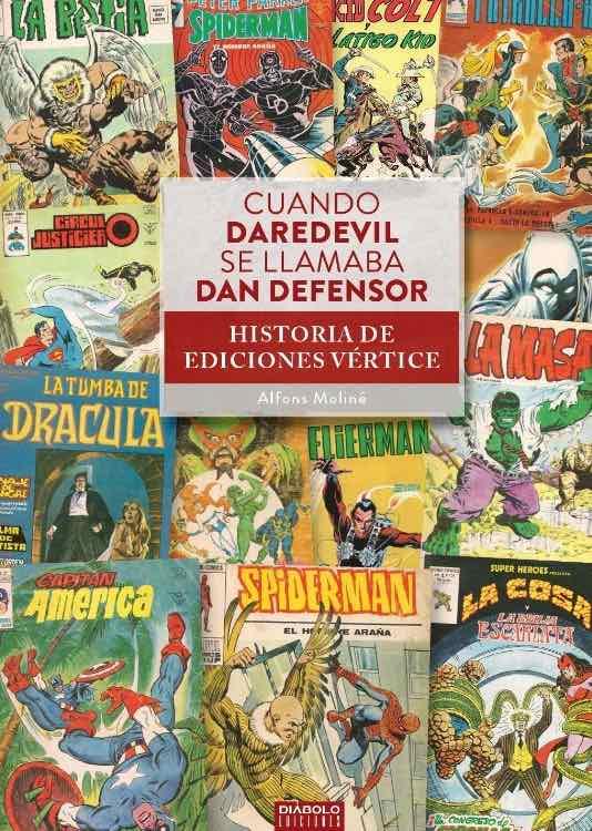 CUANDO DAREDEVIL SE LLAMABA DAN DEFENSOR | 9788418320026 | MOLINE, ALFONS | Galatea Llibres | Llibreria online de Reus, Tarragona | Comprar llibres en català i castellà online