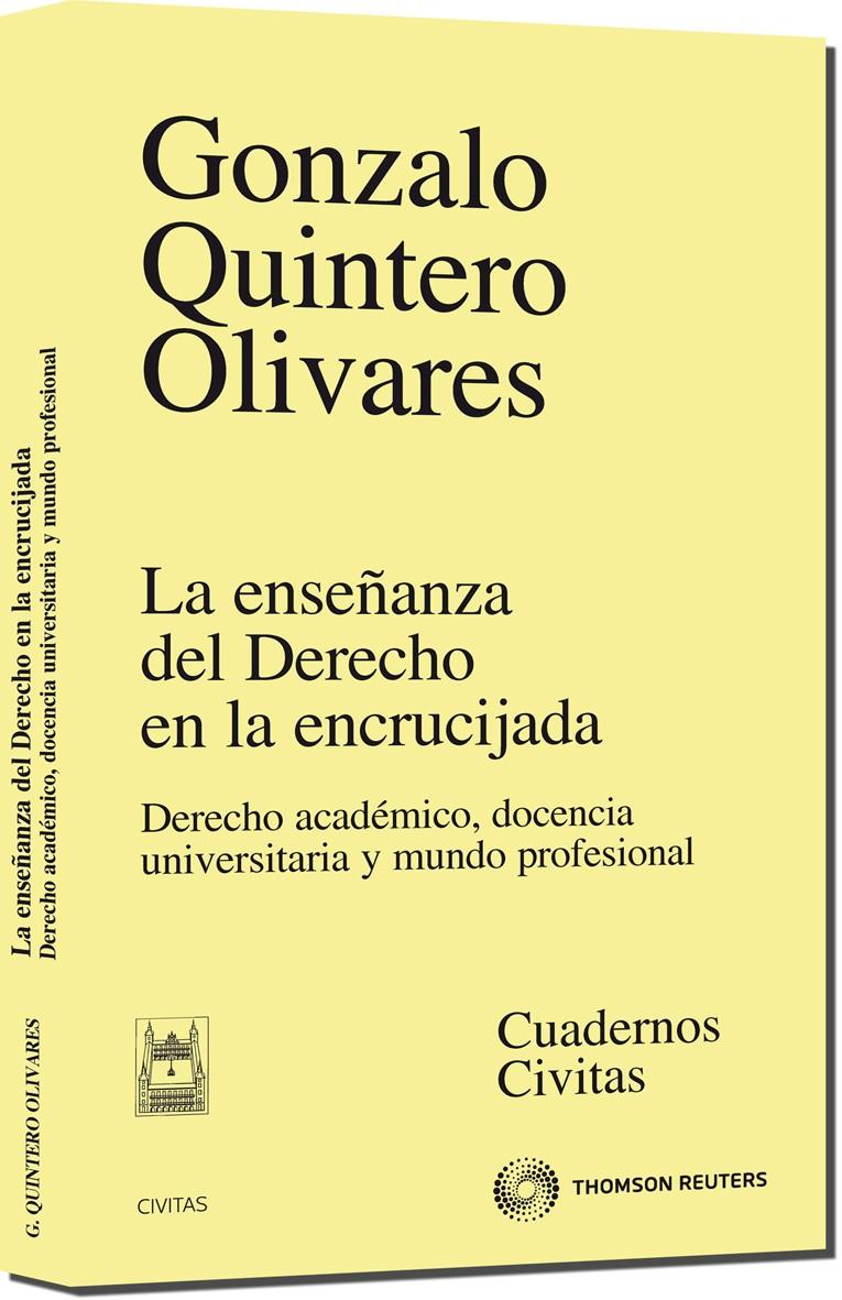 ENSEÑANZA DEL DERECHO EN LA ENCRUCIJADA, LA | 9788447033515 | GONZALEZ, QUINTERO | Galatea Llibres | Llibreria online de Reus, Tarragona | Comprar llibres en català i castellà online