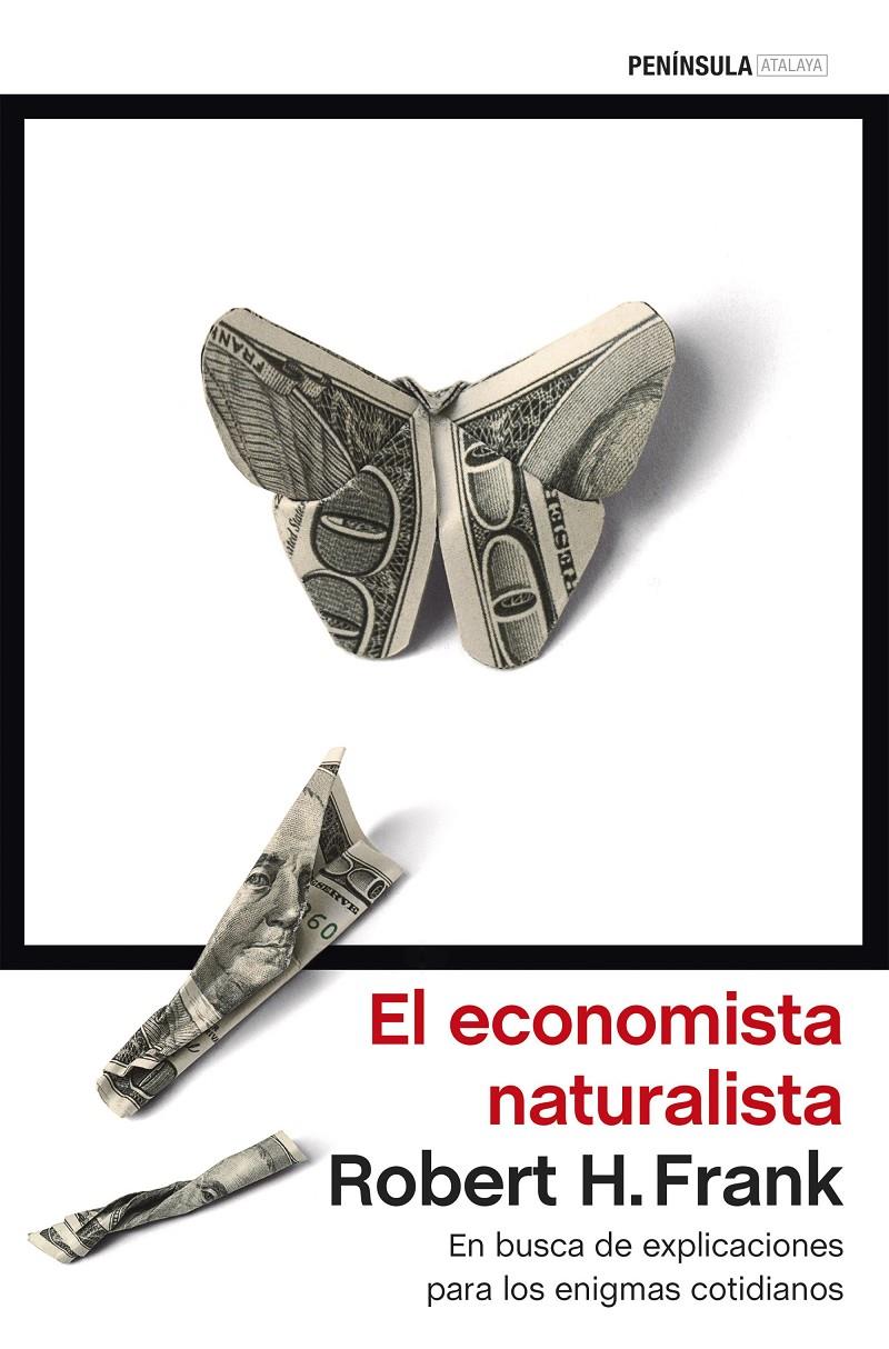 EL ECONOMISTA NATURALISTA | 9788499424941 | FRANK, ROBERT | Galatea Llibres | Llibreria online de Reus, Tarragona | Comprar llibres en català i castellà online