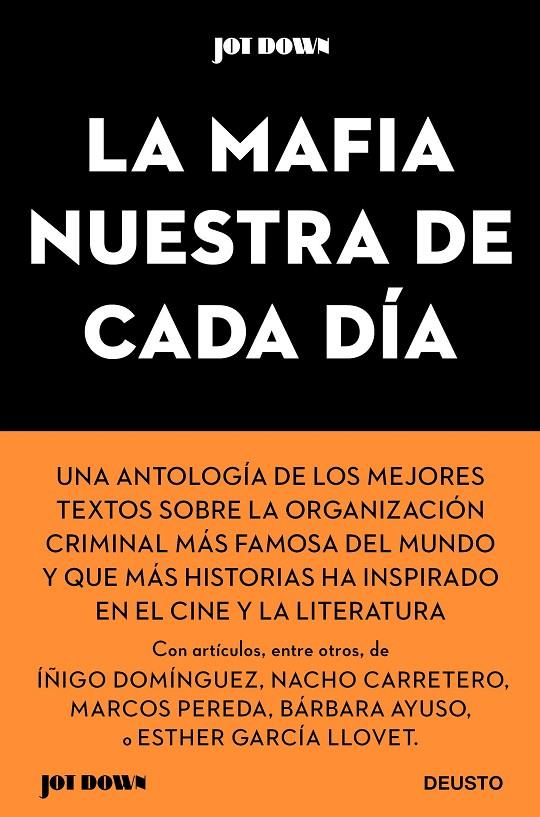 LA MAFIA NUESTRA DE CADA DÍA | 9788423432288 | JOTDOWN | Galatea Llibres | Llibreria online de Reus, Tarragona | Comprar llibres en català i castellà online