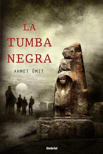 TUMBA NEGRA, LA | 9788489367388 | ÜMIT, AHMET (1960- ) | Galatea Llibres | Llibreria online de Reus, Tarragona | Comprar llibres en català i castellà online