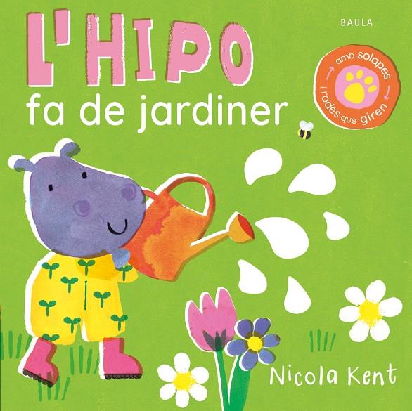 L'HIPO FA DE JARDINER | 9788447953547 | KENT, NICOLA | Galatea Llibres | Llibreria online de Reus, Tarragona | Comprar llibres en català i castellà online