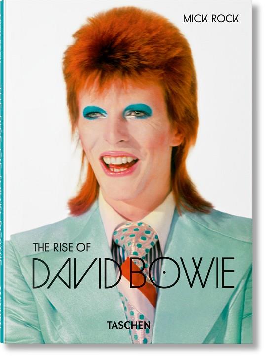 MICK ROCK. THE RISE OF DAVID BOWIE. 1972–1973 | 9783836594035 | HOSKYNS, BARNEY/BRACEWELL, MICHAEL | Galatea Llibres | Llibreria online de Reus, Tarragona | Comprar llibres en català i castellà online