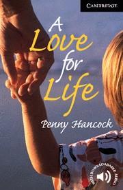 A LOVE FOR LIFE NIVEL 6 | 9780521799461 | HANCOCK, PENNY | Galatea Llibres | Librería online de Reus, Tarragona | Comprar libros en catalán y castellano online