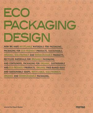 ECO PACKAGING DESIGN | 9788415223405 | ABELLAN, MIQUEL | Galatea Llibres | Llibreria online de Reus, Tarragona | Comprar llibres en català i castellà online