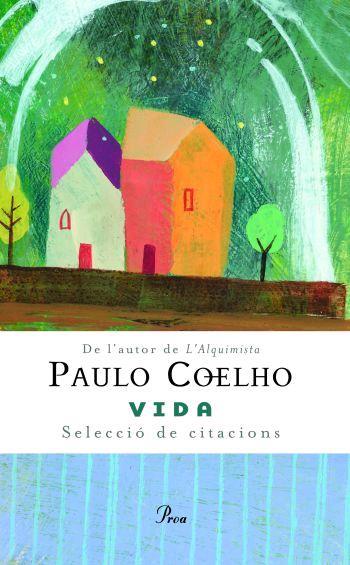 VIDA (CAT) | 9788484379539 | COELHO, PAULO | Galatea Llibres | Llibreria online de Reus, Tarragona | Comprar llibres en català i castellà online